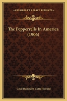 The Pepperrells in America 1016932995 Book Cover