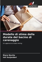 Modello di stima della durata del bacino di carenaggio (Italian Edition) 6208244013 Book Cover