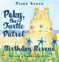 Poky, the Turtle Patrol: Birthday Rescue 1733083448 Book Cover