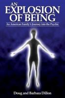 An Explosion of Being 0983368406 Book Cover
