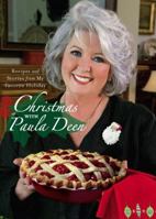 Christmas with Paula Deen: Recipes and Stories from My Favorite Holiday 0743292863 Book Cover