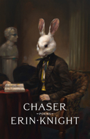 Chaser 1770890114 Book Cover