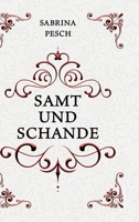 Samt und Schande (German Edition) 3384785681 Book Cover