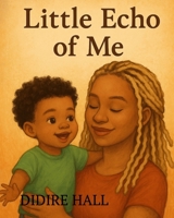 Little Echo of Me B0F3BDQ2BV Book Cover