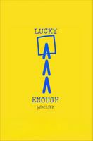 Lucky Enough: a moms journey B0DZRCN338 Book Cover