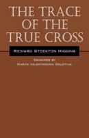 The Trace of the True Cross 1432714899 Book Cover