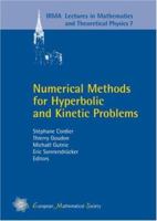 Numerical Methods for Hyperbolic and Kinetic Problems: Cemracs 2003 .. 3037190124 Book Cover