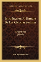 Introducci�n Al Estudio De Las Ciencias Sociales Argentinas 1161211489 Book Cover