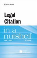 Legal Citation in a Nutshell 163459763X Book Cover