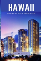 Hawaii: Explore the best of United States B0CG7RHHVJ Book Cover