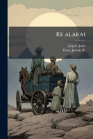 Ke alakai (Hawaiian Edition) 1024193004 Book Cover