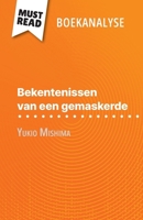 Bekentenissen van een gemaskerde van Yukio Mishima (Boekanalyse): Volledige analyse en gedetailleerde samenvatting van het werk (Dutch Edition) 280861036X Book Cover