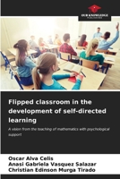 Flipped classroom in the development of self-directed learning 6206640647 Book Cover