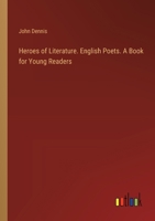 Heroes of Literature. English Poets. A Book for Young Readers 3385318416 Book Cover