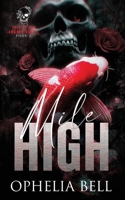 Mile High: Discreet Edition (Fall of the Amador Cartel: Discreet Cover Editions) 1955385335 Book Cover