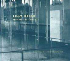 Lilly Reich: Designer and Architect 0810961598 Book Cover
