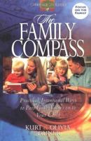 The Family Compass (Heritage Builders) 1564767817 Book Cover