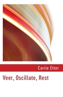 Veer, Oscillate, Rest 1848619812 Book Cover