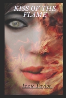 Kiss of the Flame B09TMZ4D14 Book Cover