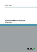Das Polenbild Otto von Bismarcks 3656198039 Book Cover