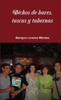 Dichos de bares, tascas y tabernas 1471706982 Book Cover