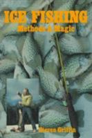 Ice fishing: Methods & magic 0811724077 Book Cover