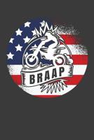 Braap: American Flag Motorcycle Racer Gift 1082563137 Book Cover