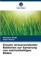 Einsatz stressresistenter Bakterien zur Sanierung von natriumhaltigen Böden (German Edition) 6209977324 Book Cover