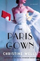 The Paris Gown: A Novel 0063415364 Book Cover