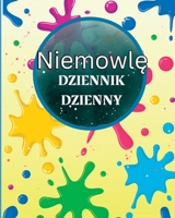 Dziennik Niemowlęcia: Niemowlęta i male dzieci Notatnik do śledzenia karmienia, czasu snu, stanu zdrowia i potrzebnych materialów. 1803902221 Book Cover