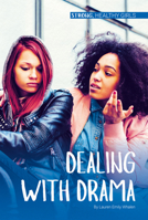 Dealing with Drama 1532192150 Book Cover