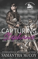 Capturing Stephanie: Devil's Henchmen MC Next Generation, Book Three B08RRJ92HY Book Cover