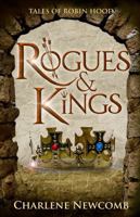 Rogues & Kings: A Gritty Robin Hood Retelling in 13th Century England (Tales of Robin Hood) B0GJD7Q9ZG Book Cover