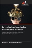 La rivoluzione tecnologica nell'industria moderna (Italian Edition) 6630214986 Book Cover