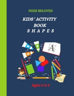 Kids' Activity Book: Shapes B09FSCGXD2 Book Cover