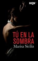 Tu En La Sombra 8468787507 Book Cover