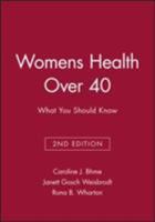 Women's Health Over 40: What You Should Know 063204537X Book Cover