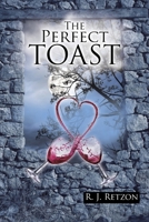 The Perfect Toast 1491787058 Book Cover