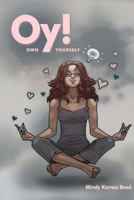 Oy! Own Yourself 1497424364 Book Cover