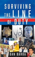 Surviving The Line Of Duty 1662829760 Book Cover