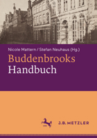 Buddenbrooks-Handbuch 3476046494 Book Cover