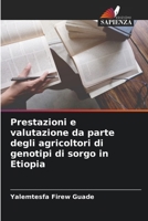 Prestazioni e valutazione da parte degli agricoltori di genotipi di sorgo in Etiopia (Italian Edition) 6207218116 Book Cover