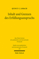 Inhalt Und Grenzen Des Erfullungsanspruchs: Eine Rechtsvergleichende Untersuchung Zum Deutschen, Niederlandischen Und Englischen Recht (Studien Zum ... Internationalen Privatrecht) 3161615603 Book Cover