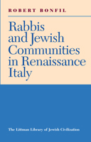Rabbis and Jewish Communities in Renaissance Italy 0197100643 Book Cover