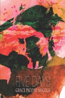 Five Days 1735242683 Book Cover