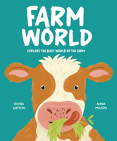Farm World: Explore the Busy World of Farms 183569747X Book Cover