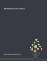 Middlebrow Modernism 101329176X Book Cover