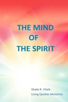 The Mind Of The Spirit 1539730514 Book Cover
