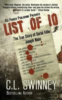 LIST OF 10: The True Story of Serial Killer Joseph Naso (Homicide True Crime Cases Book 7) 1987902327 Book Cover
