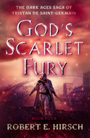 God's Scarlet Fury 1504079213 Book Cover